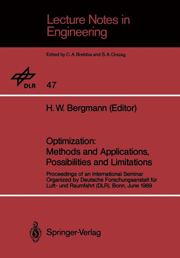 Optimization: Methods and Applications, Possibilities and Limitations 1