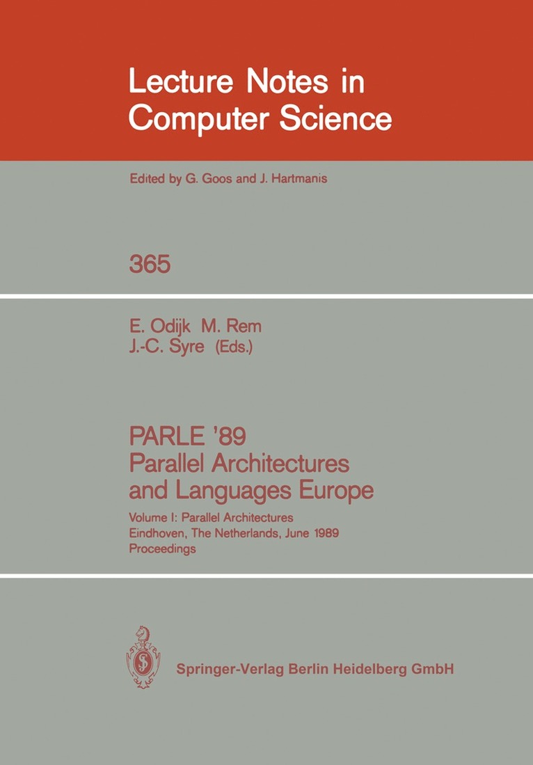 Eddy Odijk, Martin Rem, Jean-Claude Syre - PARLE '89 - Parallel Architectures and Languages Europe, Häftad