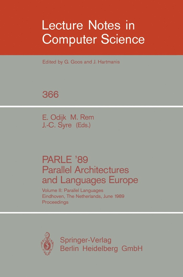 Eddy Odijk, Martin Rem, Jean-Claude Syre - PARLE '89 - Parallel Architectures and Languages Europe, Häftad