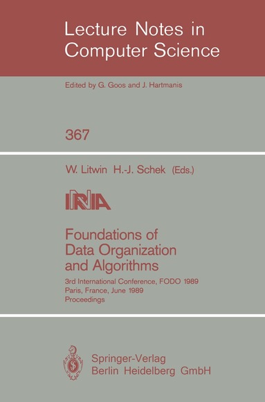 Witold Litwin, Hans-Jörg Schek - Foundations of Data Organization and Algorithms, Häftad