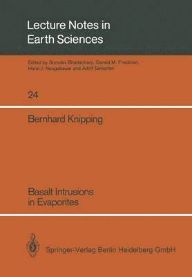 Bernhard J. Knipping - Basalt Intrusions in Evaporites, Häftad