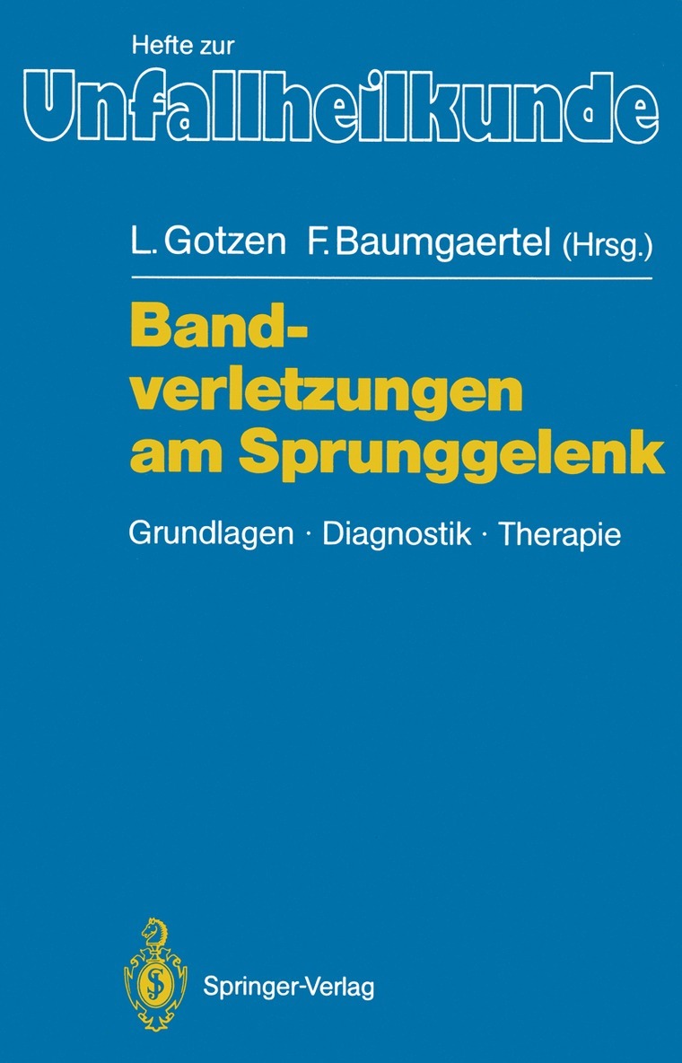 Leo Gotzen, Friedrich Baumgaertel - Bandverletzungen am Sprunggelenk, Häftad