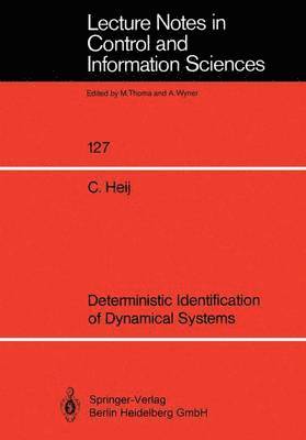Christiaan Heij - Deterministic Identification of Dynamical Systems, Häftad