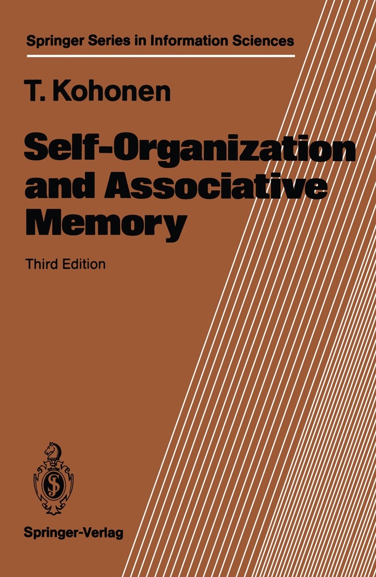 Teuvo Kohonen - Self-Organization and Associative Memory, Häftad