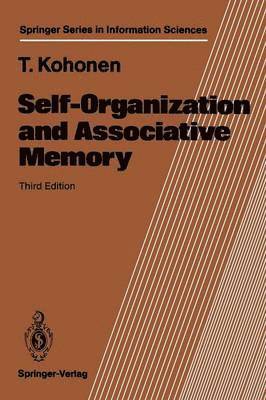 Self-Organization and Associative Memory 1
