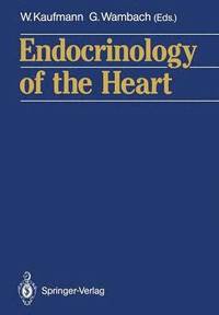 bokomslag Endocrinology of the Heart
