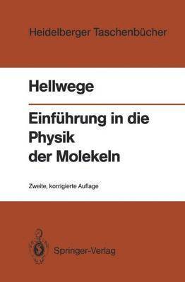 bokomslag Einfhrung in die Physik der Molekeln