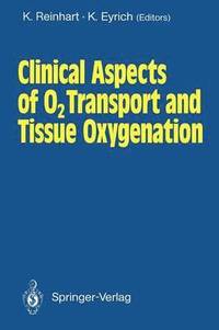 bokomslag Clinical Aspects of O2 Transport and Tissue Oxygenation