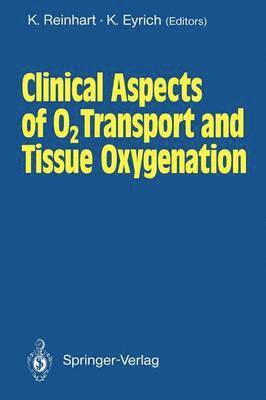 bokomslag Clinical Aspects of O2 Transport and Tissue Oxygenation