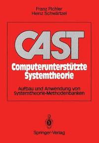 bokomslag CAST Computeruntersttzte Systemtheorie