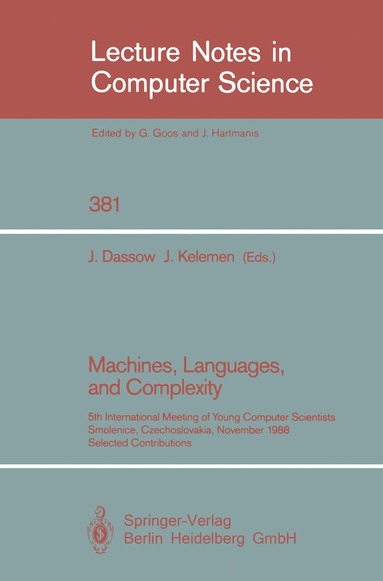 Jürgen Dassow, Jozef Kelemen - Machines, Languages, and Complexity, Häftad