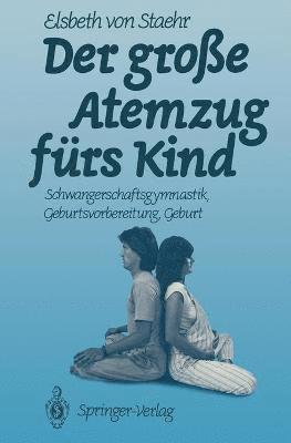 Der groe Atemzug frs Kind 1