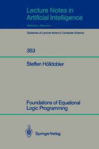 bokomslag Foundations of Equational Logic Programming