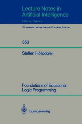 Foundations of Equational Logic Programming 1