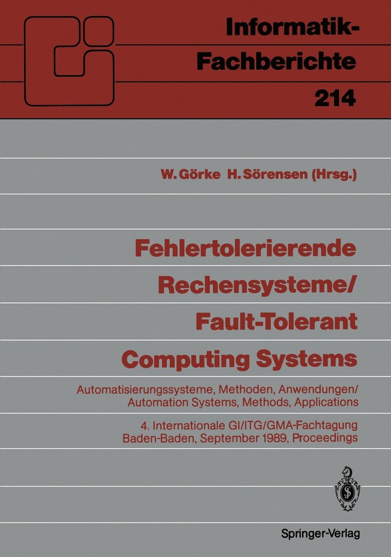 Winfried Görke, Holger Sörensen - Fehlertolerierende Rechensysteme / Fault-tolerant Computing Systems, Häftad