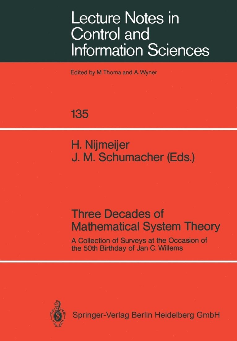 Hendrik Nijmeijer, Johannes M. Schumacher - Three Decades of Mathematical System Theory, Häftad