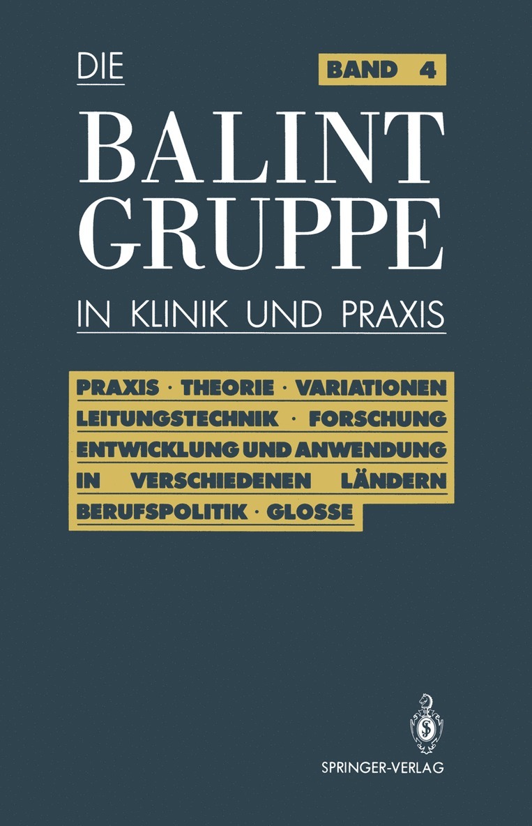 Die Balint-Gruppe in Klinik und Praxis 1