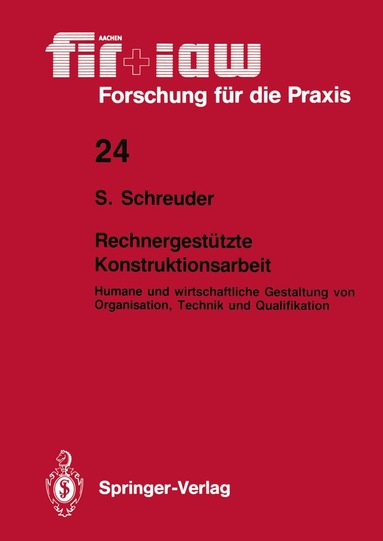 Siegfried Schreuder - Rechnergestützte Konstruktionsarbeit, Häftad