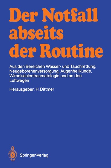 Hartmut Dittmer - Der Notfall abseits der Routine, Häftad