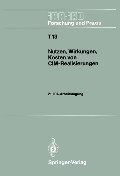 Hans J. Warnecke - Nutzen, Wirkungen, Kosten von CIM-Realisierungen, Häftad