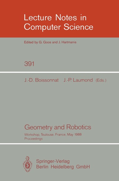 Jean-Daniel Boissonnat, Jean-Paul Laumond - Geometry and Robotics, Häftad