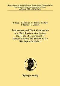 bokomslag Performance and Blank Components of a Mass Spectrometric System for Routine Measurement of Helium Isotopes and Tritium by the 3He Ingrowth Method