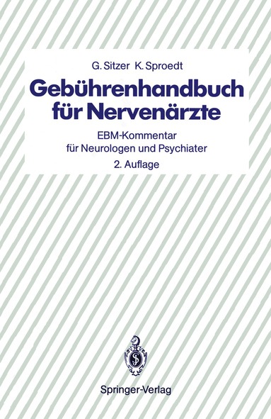 G. Sitzer, K. Sproedt, G. Sitzer, K. Sproedt - Gebührenhandbuch für Nervenärzte, Häftad