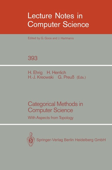 Hartmut Ehrig, Horst Herrlich, Hans-Jörg Kreowski, Gerhard Preuß - Categorical Methods in Computer Science, Häftad