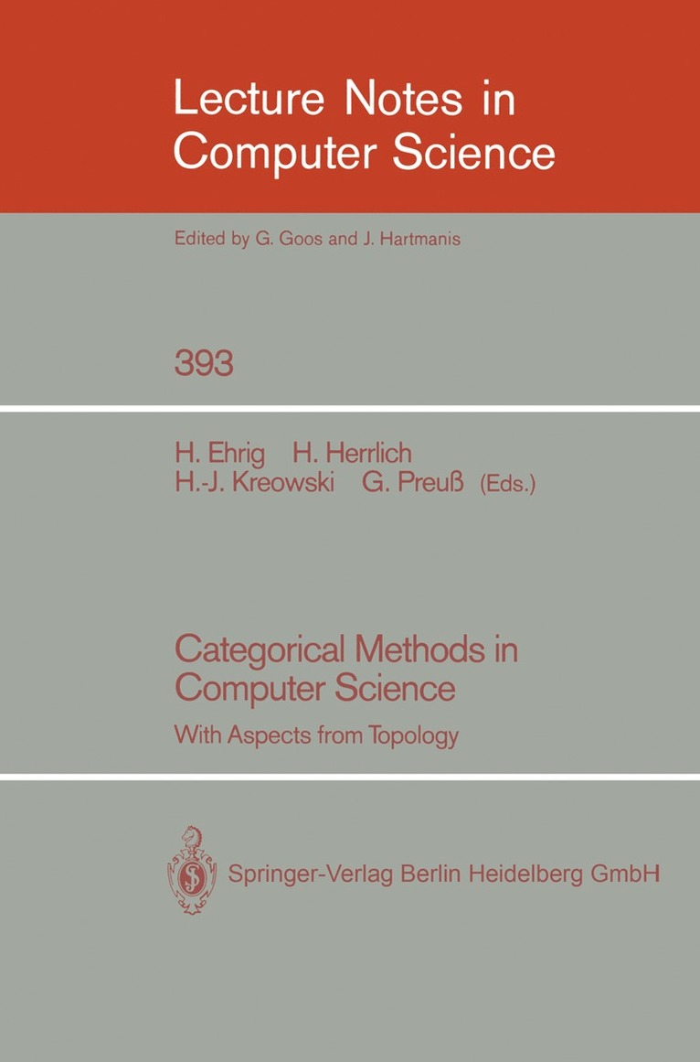 Hartmut Ehrig, Horst Herrlich, Hans-Jorg Kreowski, Gerhard Preus, Gerhard Preuß, Hans-Jörg Kreowski - Categorical Methods in Computer Science, Häftad