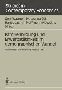 bokomslag Familienbildung und Erwerbsttigkeit im demographischen Wandel