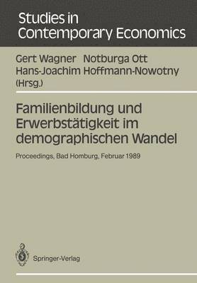 Familienbildung und Erwerbsttigkeit im demographischen Wandel 1