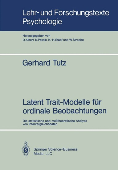 Gerhard Tutz - Latent Trait-Modelle für ordinale Beobachtungen, Häftad