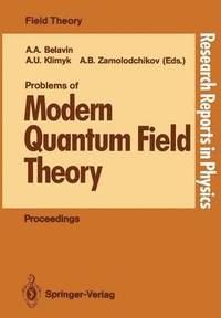 bokomslag Problems of Modern Quantum Field Theory