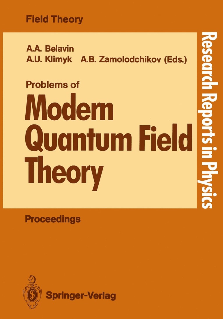 Problems of Modern Quantum Field Theory 1