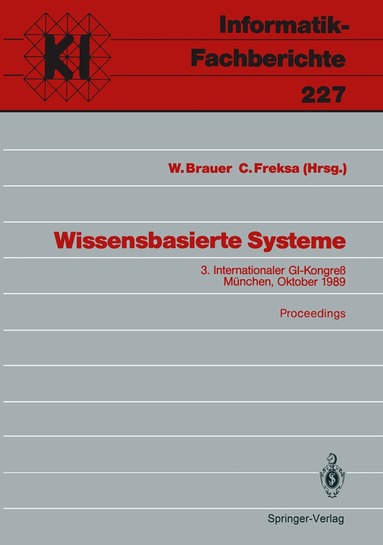 Wilfried Brauer, Christian Freksa - Wissensbasierte Systeme, Häftad
