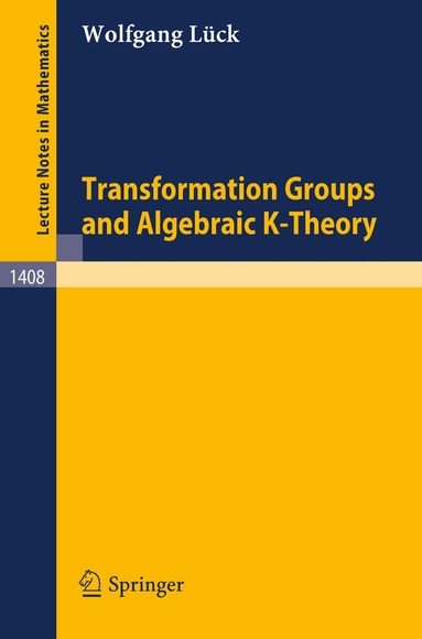 Wolfgang Lück - Transformation Groups and Algebraic K-Theory, Häftad