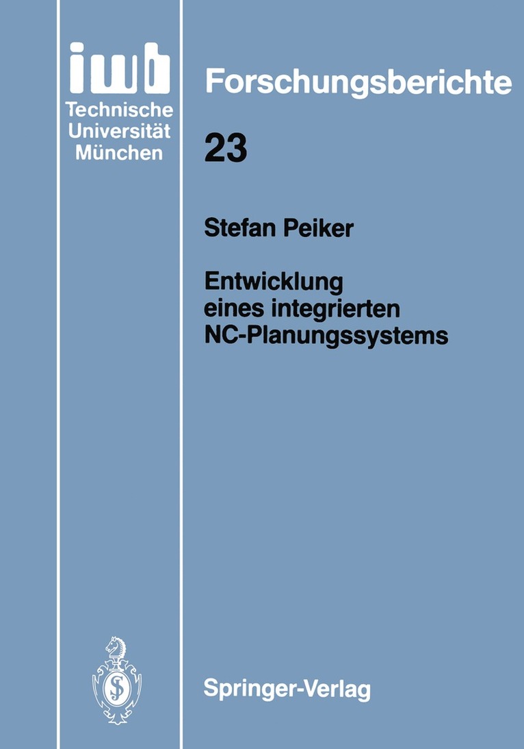 Entwicklung eines integrierten NC-Planungssystems 1