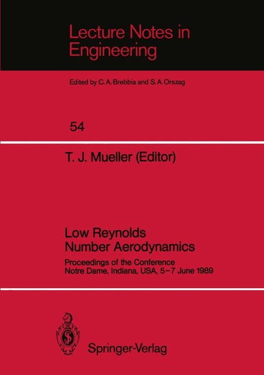 Thomas J. Mueller - Low Reynolds Number Aerodynamics, Häftad