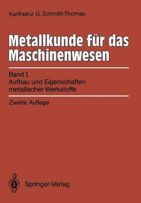 Metallkunde für das Maschinenwesen