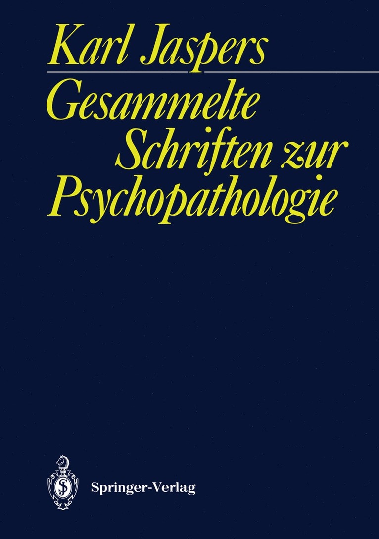 Karl Jaspers - Gesammelte Schriften zur Psychopathologie, Inbunden
