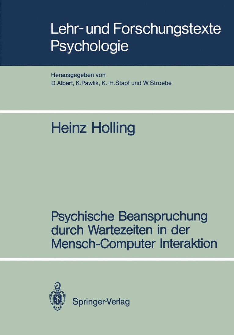 Heinz Holling - Psychische Beanspruchung durch Wartezeiten in der Mensch-Computer Interaktion, Häftad