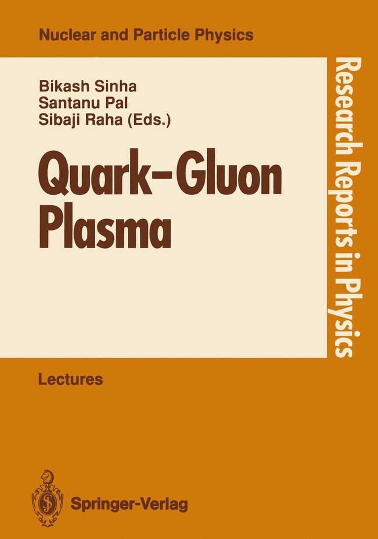 Bikash Sinha, Santanu Pal, Sibaji Raha - Quark—Gluon Plasma, Häftad