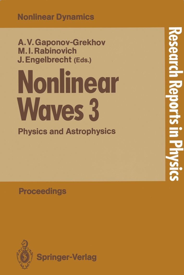 Andrei V. Gaponov-Grekhov, Mikhail I. Rabinovich, Jüri Engelbrecht - Nonlinear Waves 3, Häftad