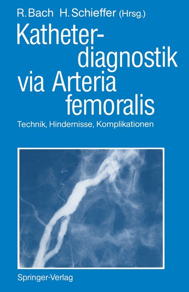 bokomslag Katheterdiagnostik via Arteria femoralis