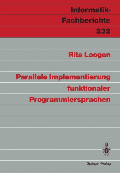 Rita Loogen - Parallele Implementierung funktionaler Programmiersprachen, Häftad