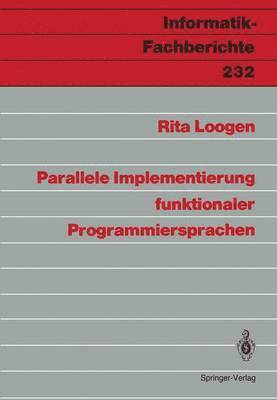 Parallele Implementierung funktionaler Programmiersprachen 1