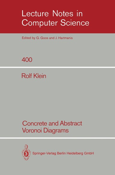 Rolf Klein - Concrete and Abstract Voronoi Diagrams, Häftad