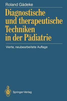 Diagnostische und therapeutische Techniken in der Pdiatrie 1