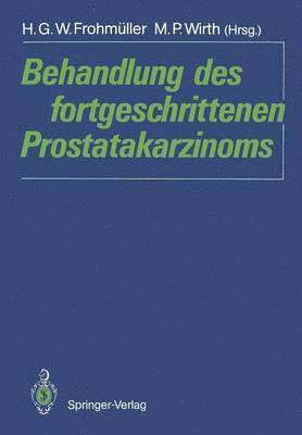 Behandlung des fortgeschrittenen Prostatakarzinoms