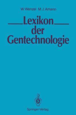 bokomslag LEXIKON der Gentechnologie